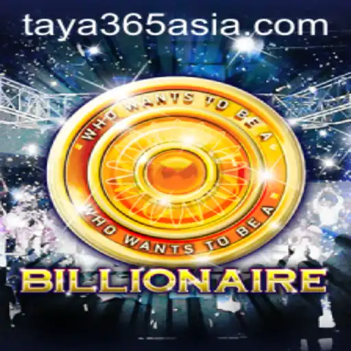 Exploring the Exciting World of Billionaire: A Taya365 Exclusive